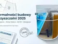 Legalizacja oczyszczalni ścieków: Krok po kroku i bez kar