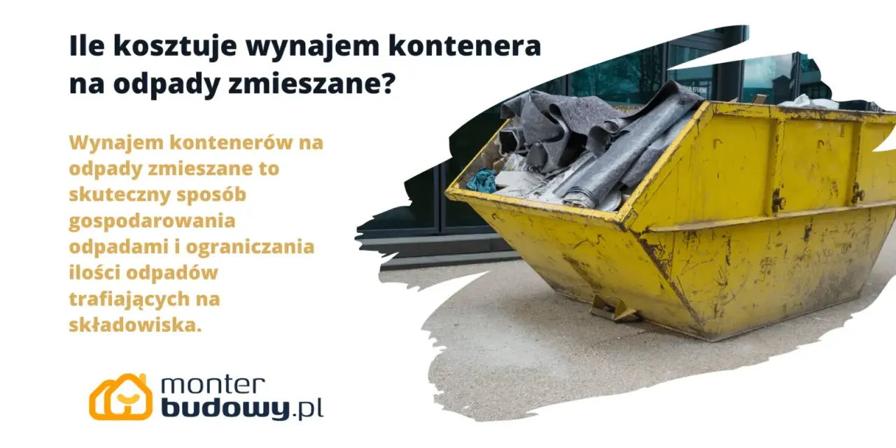 Cena wynajmu kontenera na odpady: Jak nie przepłacić?
