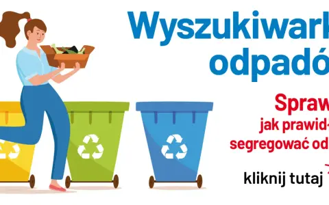 Wyszukiwarka śmieci: Koniec z dylematami, gdzie wyrzucić odpad