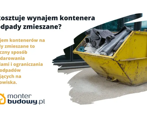 Cena wynajmu kontenera na odpady: Jak nie przepłacić?