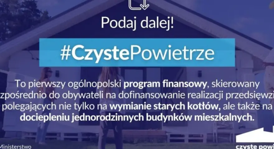 Jak ograniczyć smog? Czyste Powietrze, dotacje i zdrowsze życie!