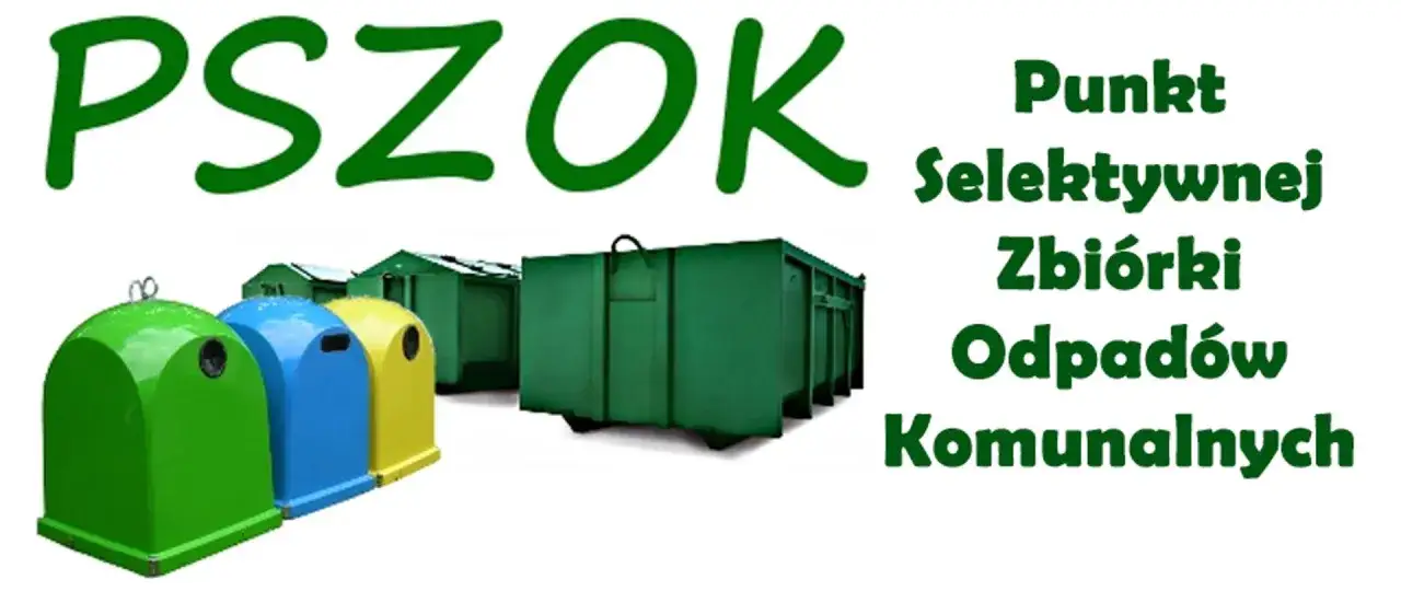 Punkt Selektywnej Zbiórki Odpadów Komunalnych PSZOK